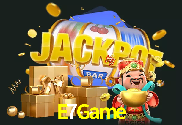 E7Game bet